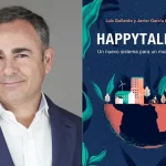 ‘Happytalismo’: un nuevo paradigma global del bienestar.